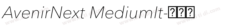 AvenirNext MediumIt字体转换 AvenirNext MediumIt字体转换